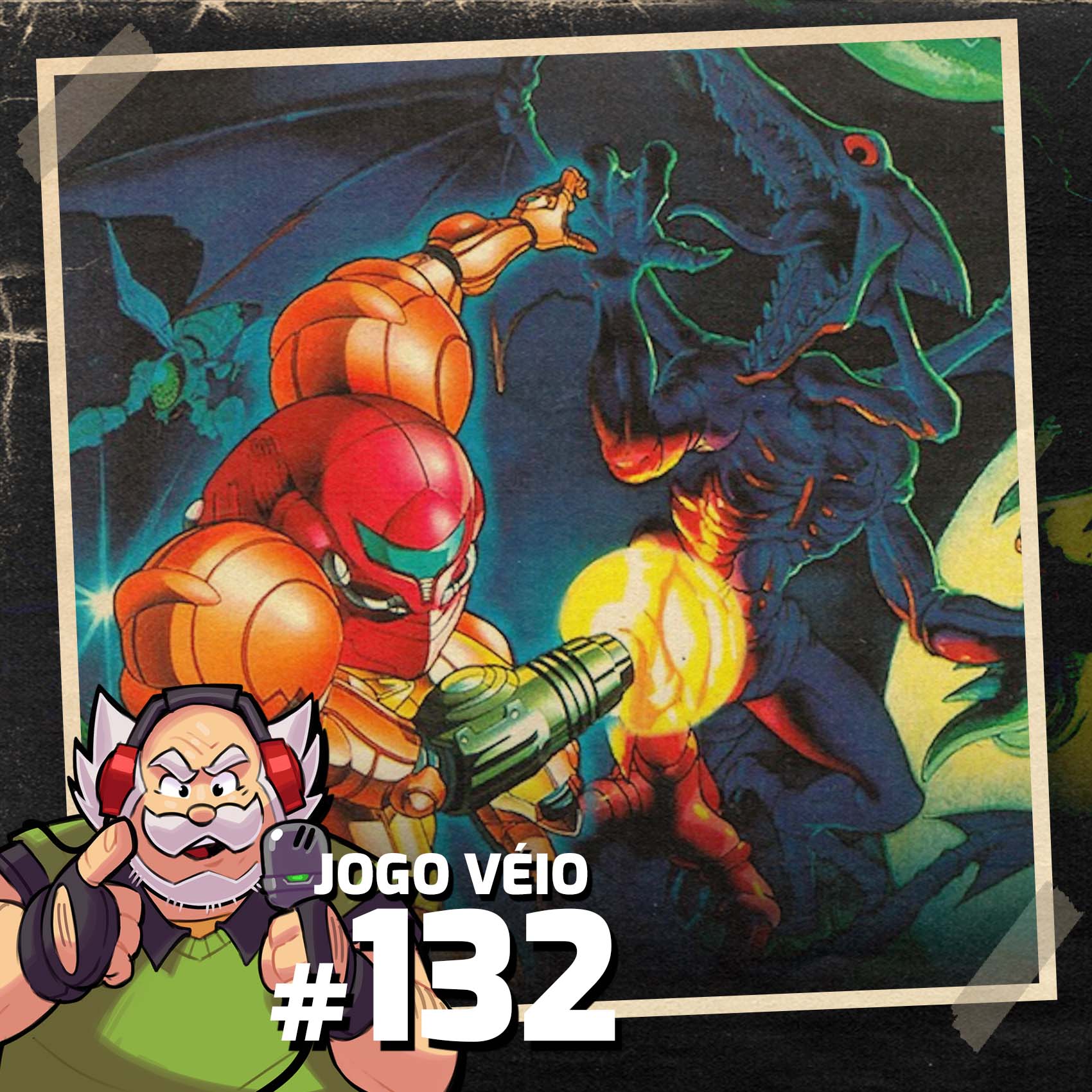 Jogo Véio Podcast #132 - Super Metroid