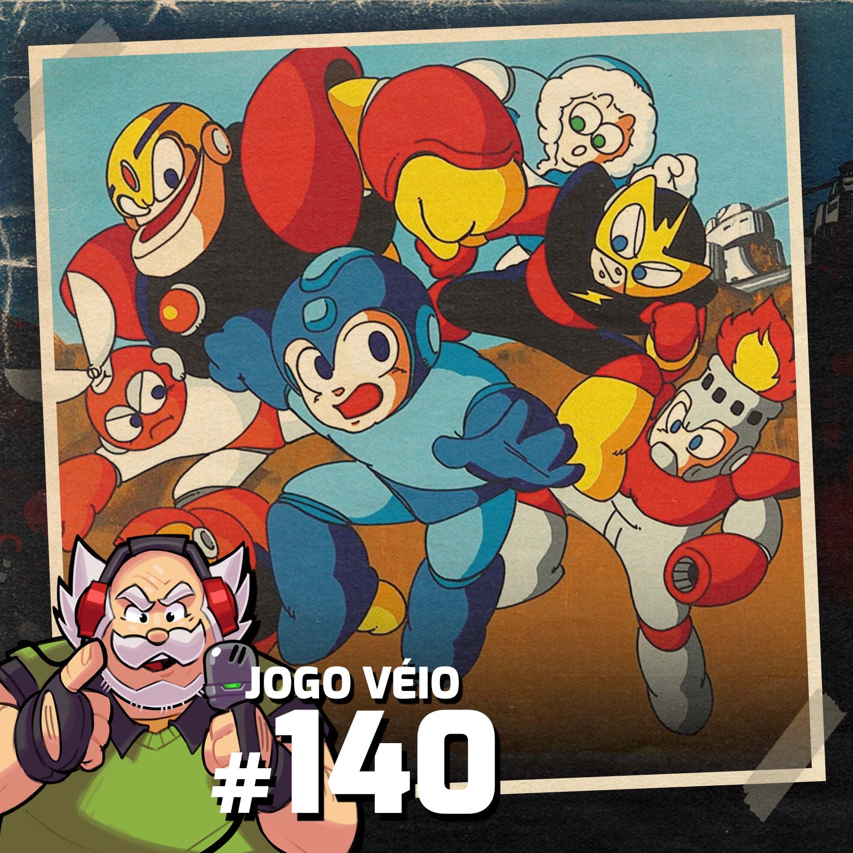 Jogo Véio Podcast #140 - Mega Man