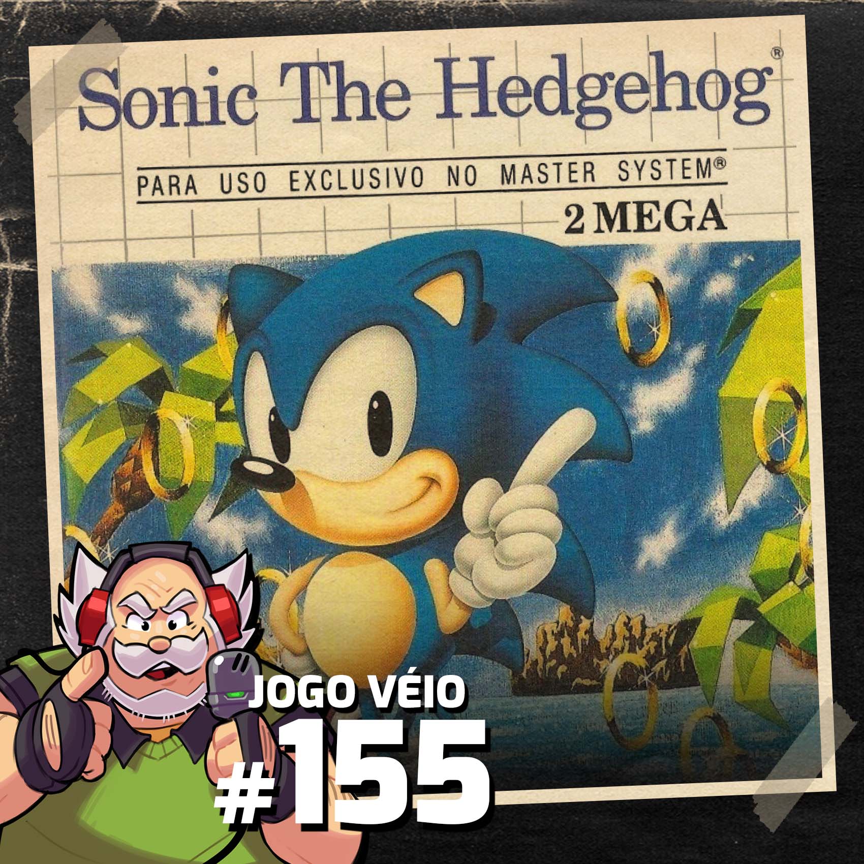 Jogo Véio Podcast #155 - Sonic the Hedgehog (Master System)
