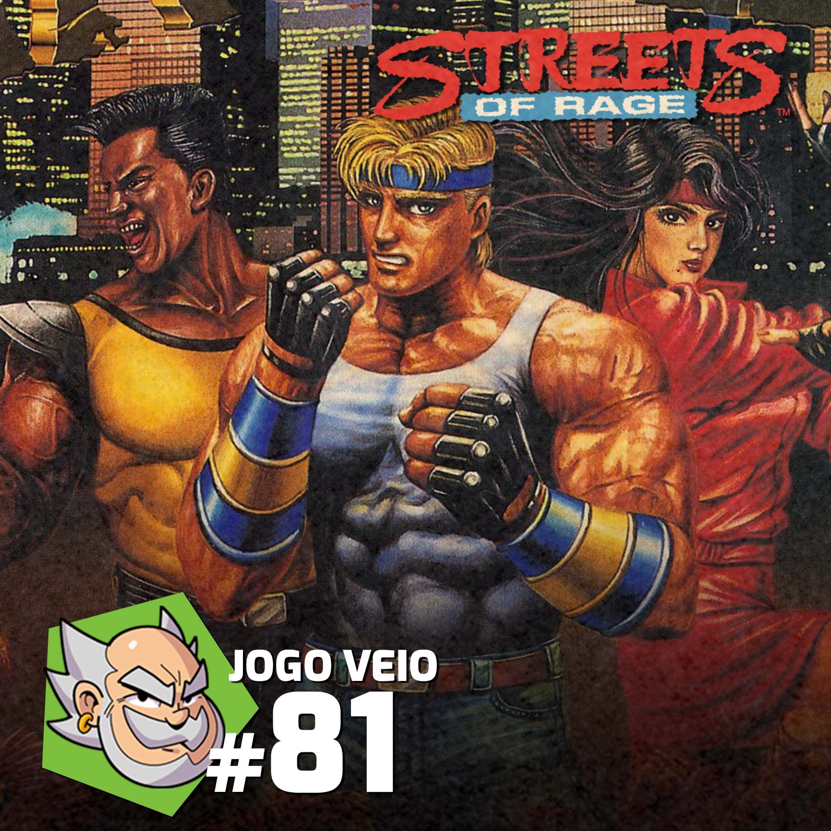 Jogo Véio #81 - Streets of Rage