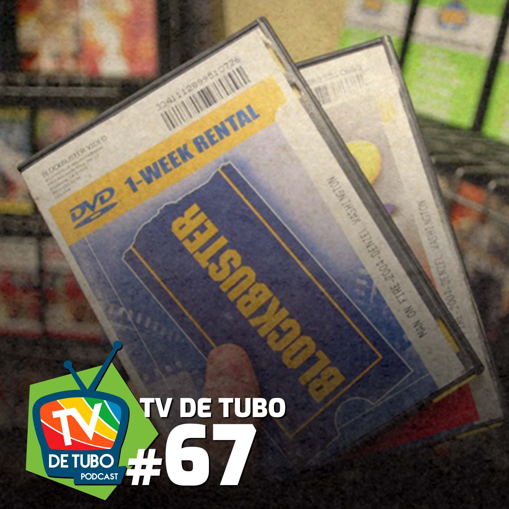 TV de Tubo #67 - Videolocadoras (Desligue a TV)